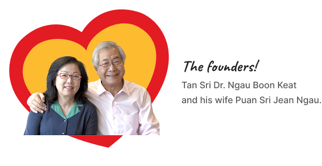 our-story-founders-love MyKasih Fouders, Tan Sri Dr. Ngau Boon Keat and his wife Puan Sri Jean Ngau.